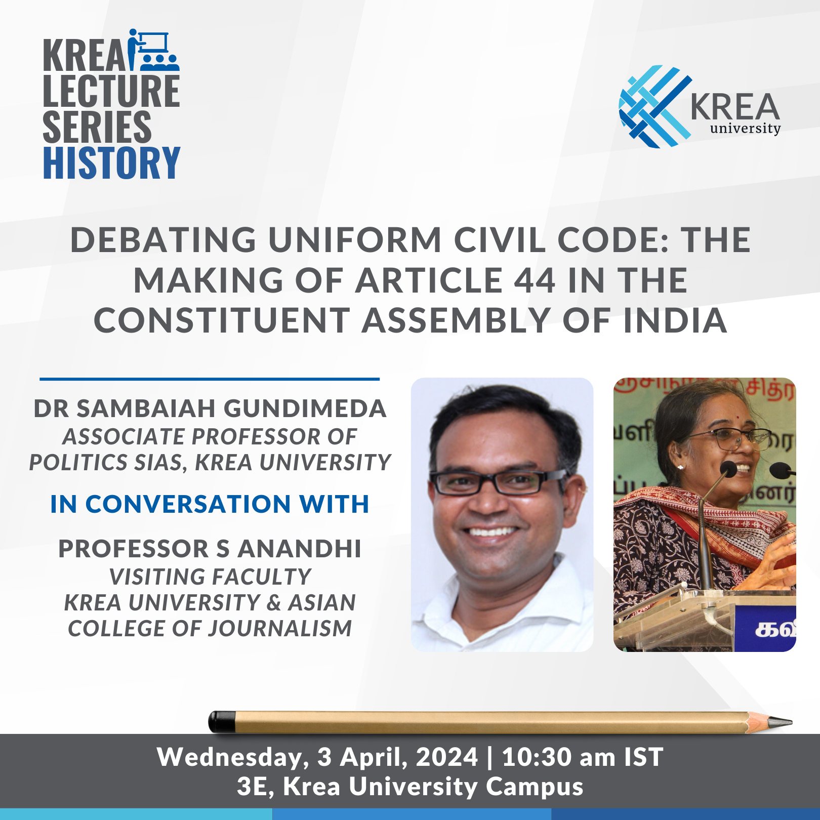 Debating Uniform Civil Code: The Making of Article 44 in the Constituent Assembly of India – Dr Sambaiah Gundimeda in conversation with Professor S Anandhi