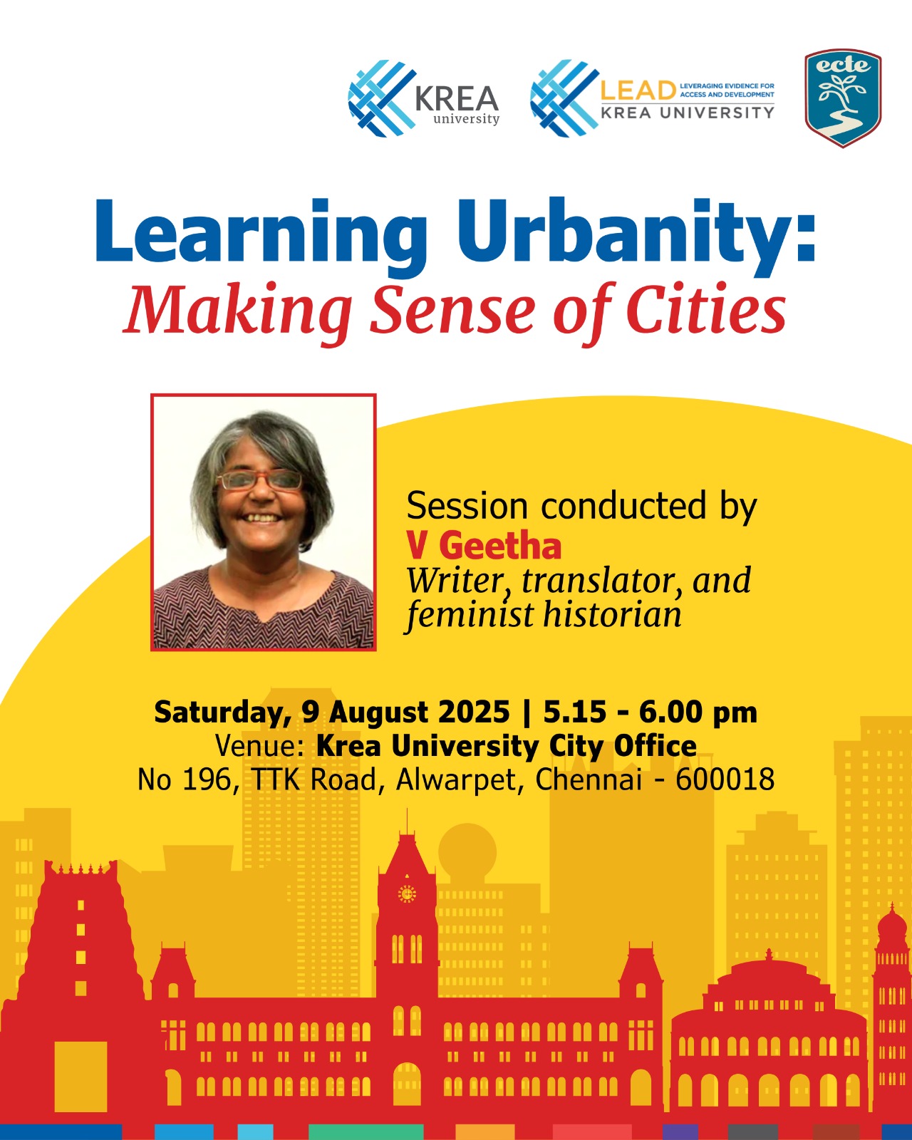 A Talk on “Learning Urbanity : Making Sense of Cities” by V Geetha