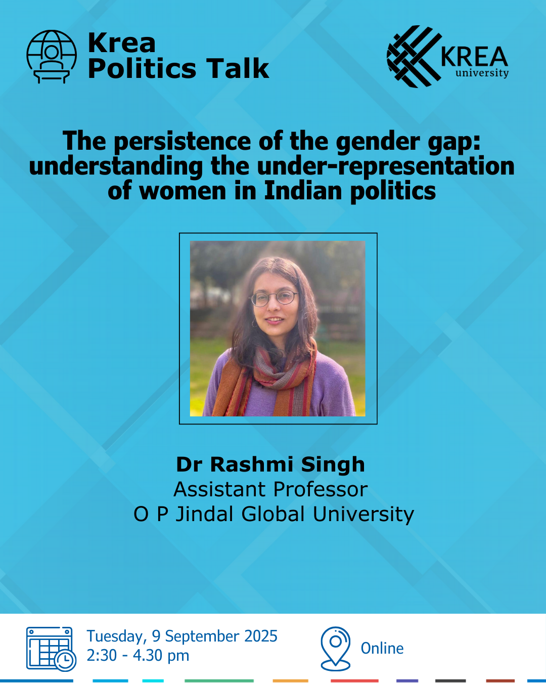 A Talk on “The persistence of the gender gap: understanding the under-representation of women in Indian politics” by Dr Rashmi Singh