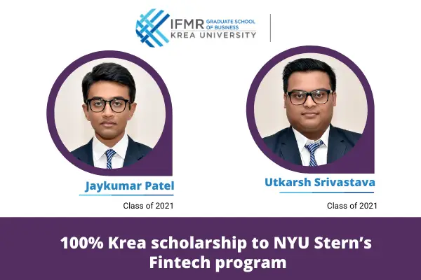 Jaykumar Patel & Utkarsh Srivastava are proud recipients of Krea’s 100% scholarship to NYU Stern program