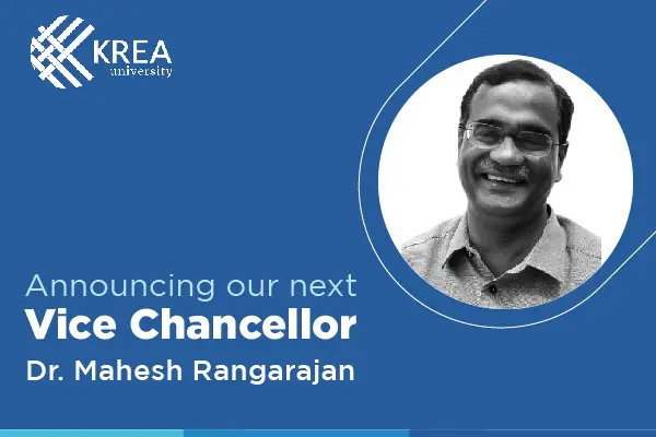 Krea University appoints Dr. Mahesh Rangarajan as Vice Chancellor