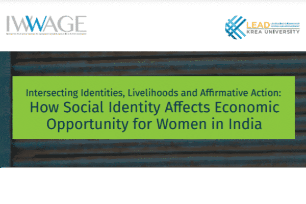 IWWAGE publishes paper on how social identity affects economic opportunity for women in India