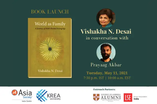 ‘World as Family’: Dr Vishakha N Desai in conversation with Prof Prayaag Akbar | 11 May, 7.30 PM IST