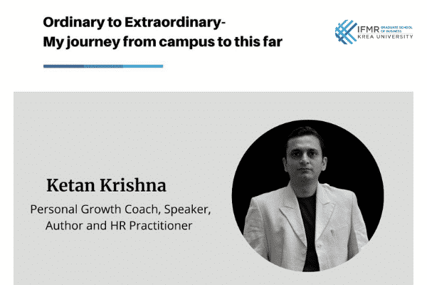 'Ordinary to Extraordinary' with HR Practitioner Ketan Krishna