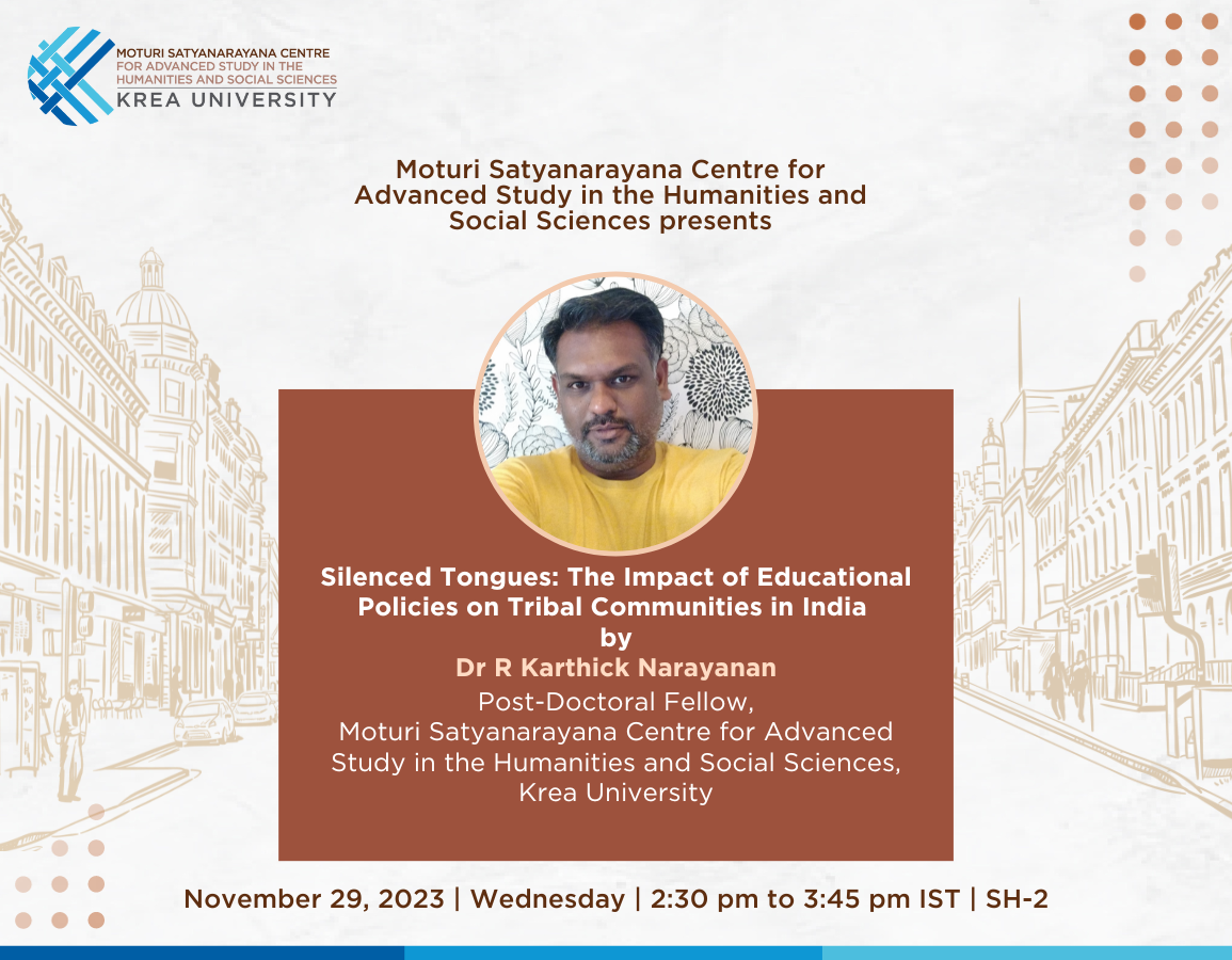 A Talk on Silenced Tongues: The Impact of Educational Policies on Tribal Communities in India by Dr R Karthick Narayanan