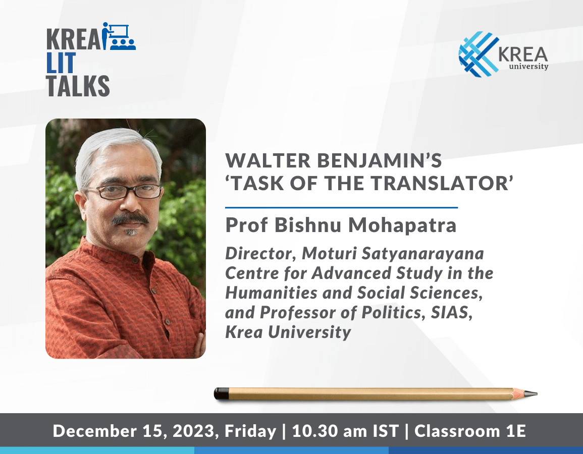 A Talk on Walter Benjamin’s ‘Task of the Translator’ by Prof Bishnu Mohapatra