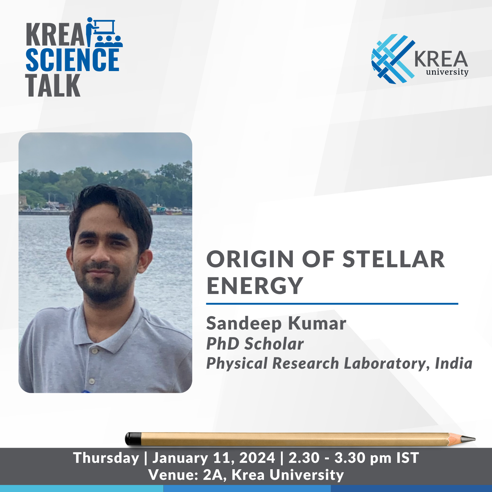 A Talk on Origin of Stellar Energy by Sandeep Kumar
