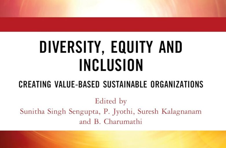 Sayantan Datta Co-Authors a Chapter in the Book ‘Diversity, Equity and Inclusion: Creating Value Based Sustainable Organizations’