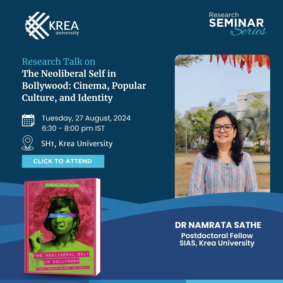 A Research Talk on The Neoliberal Self in Bollywood: Cinema, Popular Culture, and Identity by Dr Namrata Sathe