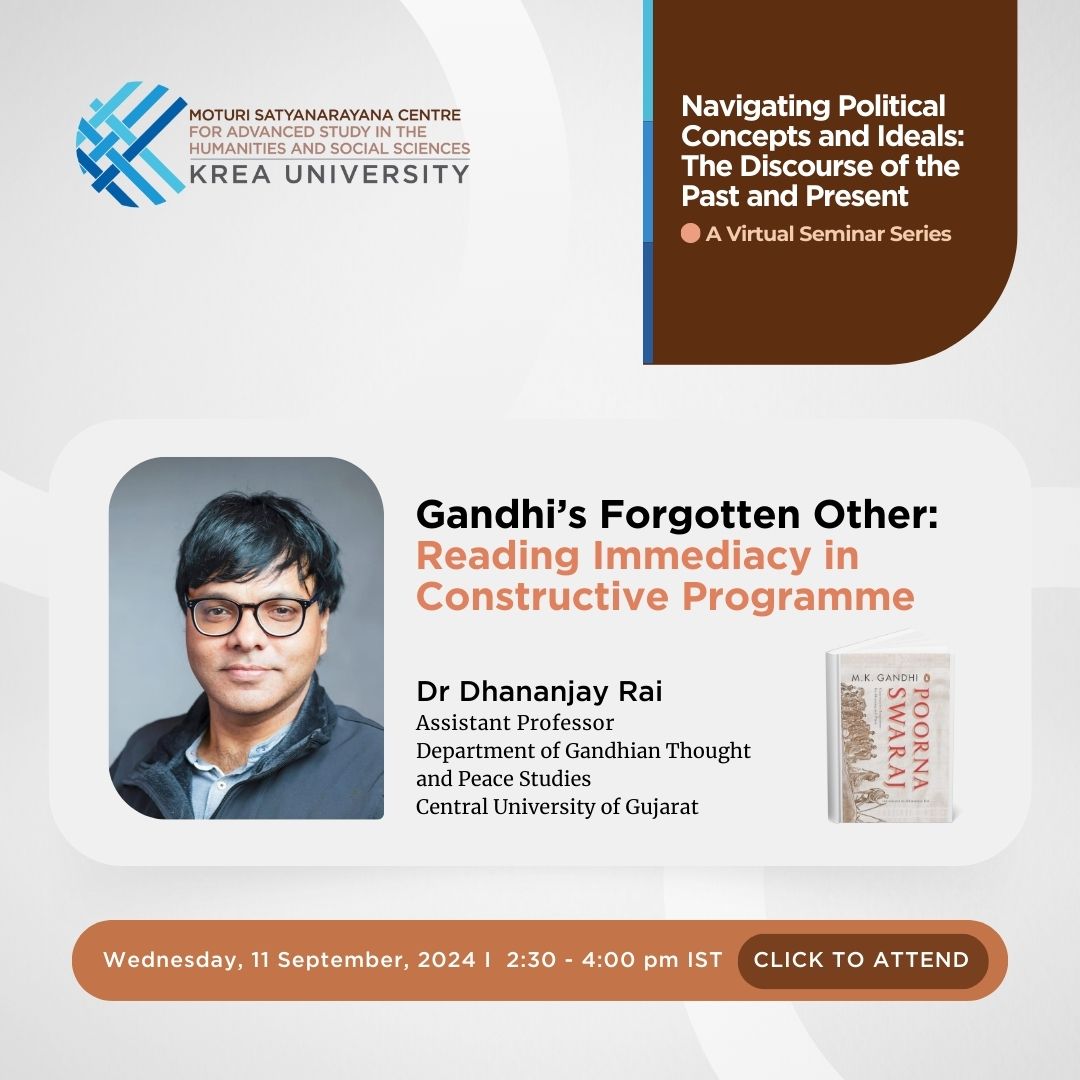 A Talk on ‘Gandhi’s Forgotten Other: Reading Immediacy in Constructive Programme’ by Dr Dhananjay Rai